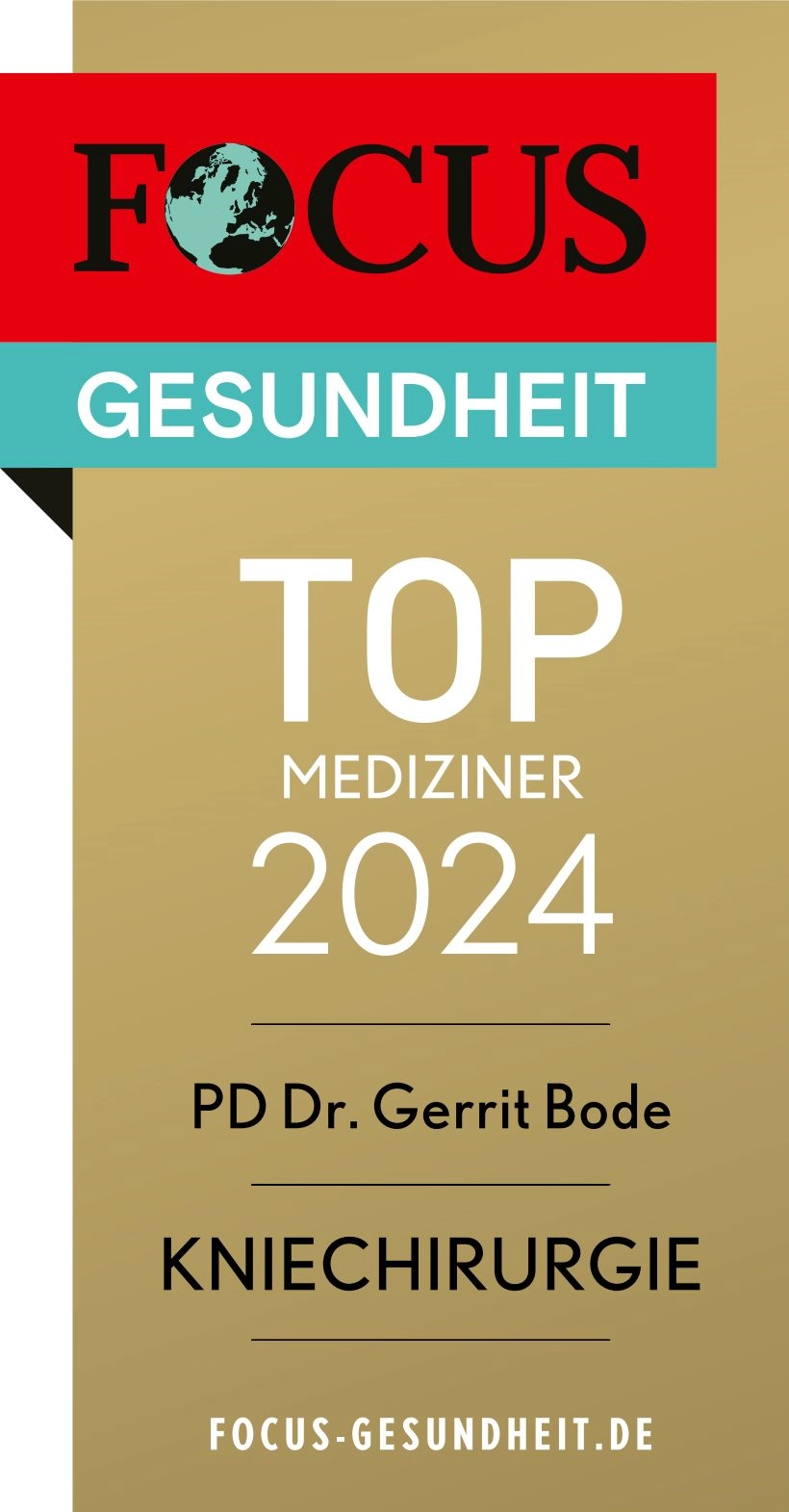 Laut FOCUS zählt PROF Dr. Gerrit Bode zu den empfohlenen Spezialisten im Bereich Kniechirurgie 2024